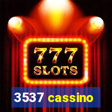 3537 cassino
